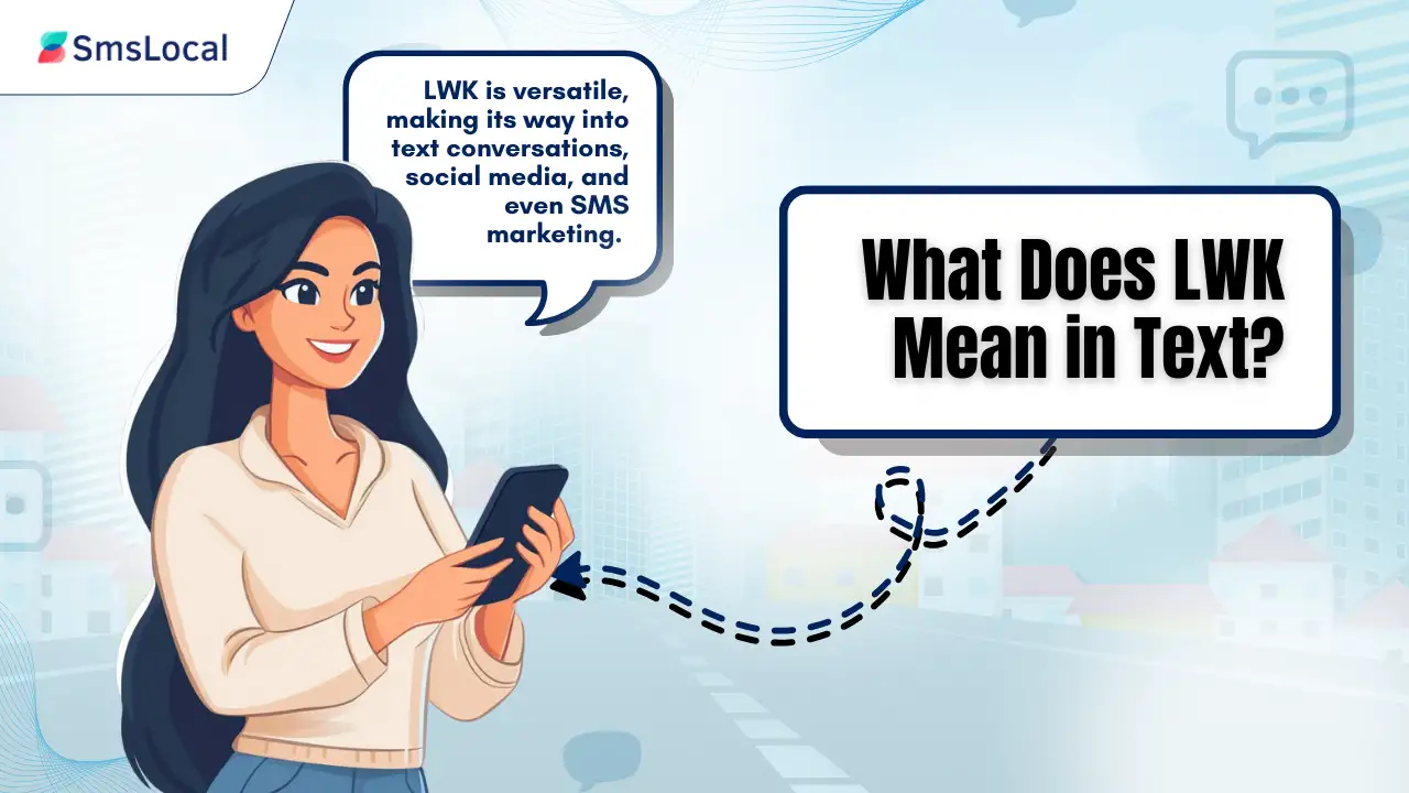 what does lwk mean in text